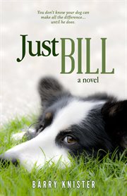 Just Bill : a novel cover image