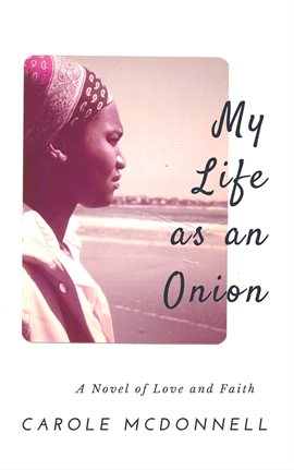 Cover image for My Life as an Onion