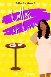 Lattes of love cover image