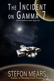 The incident on gamma seven cover image
