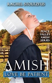 Amish love be patient cover image