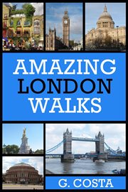 Amazing London Walks : Amazing London Walks cover image