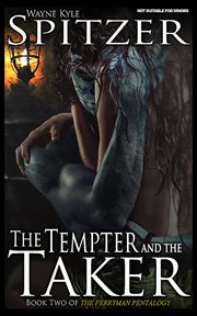 The tempter and the taker cover image