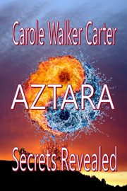 Aztara, secrets revealed cover image