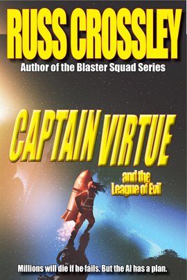 Cover image for Captain Virtue and The League of Evil