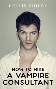 How to hire a vampire consultant cover image
