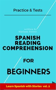Spanish Reading Comprehension For Beginners cover image