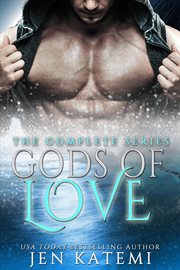Gods of Love : The Complete Series. Gods of Love cover image