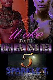 Woke to the game - part 5 cover image