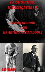 Paranormal investigators 8,  harry houdini and sir arthur conan doyle cover image