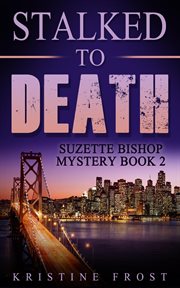 Stalked to death cover image