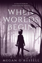 When worlds begin cover image