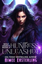 Huntress unleashed cover image