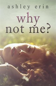 Why not me? cover image