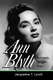 Ann Blyth : actress, singer, star cover image