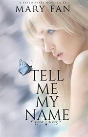 Tell me my name. Book #0.5 cover image