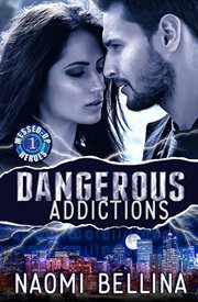 Dangerous addictions cover image