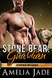 Stone bear: guardian cover image