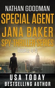 The special agent jana baker spy-thriller. Books# 4-5 cover image