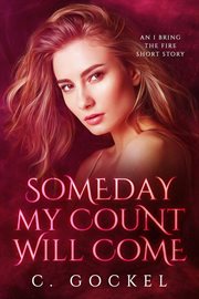 Someday my count will come. Book #7.5 cover image