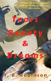 Tears beauty & dreams cover image