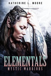 Elementals mystic warriors cover image