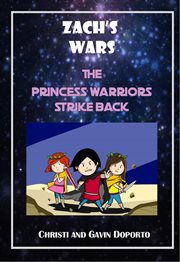 Zach's wars 3: the princess warriors strike back cover image