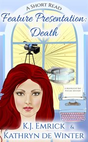 Feature Presentation : Death. A Short Read cover image