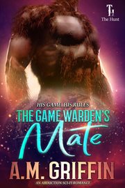 The Game Warden's Mate cover image