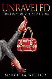 Unraveled: the story of life and living cover image