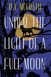 Under the light of a full moon cover image