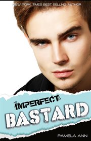 Imperfect bastard cover image