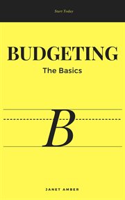 Budgeting: the basics : The Basics cover image