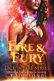 Fire & Fury : Phoenix Burned (Lick of Fire) cover image