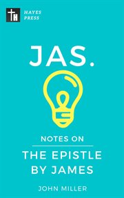 Notes on the epistle by james cover image