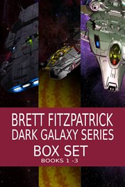 Dark galaxy box set. Books 1-3 cover image