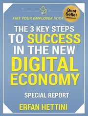The 3 key steps to success in the new digital economy cover image