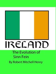 The evolution of Sinn Fein cover image
