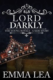 Lord darkly. Book #1.5 cover image