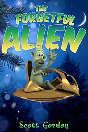 The forgetful alien cover image
