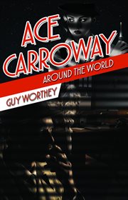 Ace Carroway around the world cover image