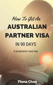 How to get an australian partner visa cover image