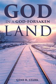 God in a God-forsaken land cover image