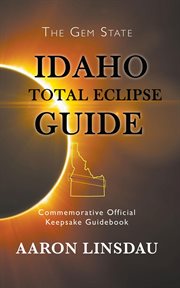 Idaho total eclipse guide cover image