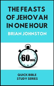 The feasts of jehovah in one hour cover image