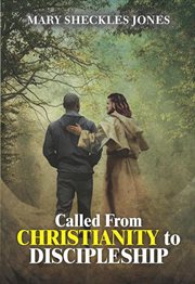 Called from christianity to discipleship cover image