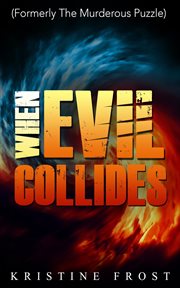When evil collides cover image