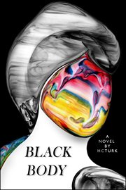 Black body : a novel cover image