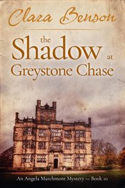 The Shadow at Greystone Chase cover image