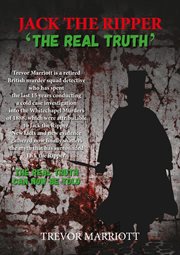 Jack the ripper-the real truth cover image